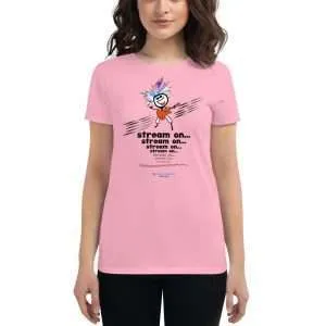 Women’s short sleeve Rockin’ tee | “Stream On”