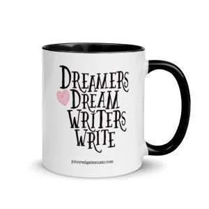 Musician Mug, Satisfying Colors | “Dreamers Dream Writers Write”