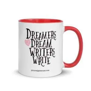 Musician Mug, Satisfying Colors | “Dreamers Dream Writers Write”